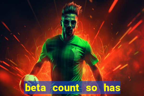 beta count so has changed pt br